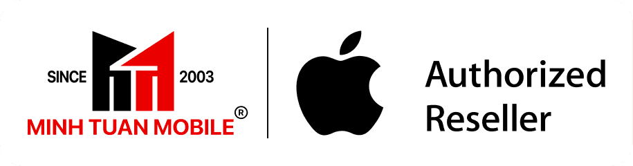 Minh Tuấn Mobile - Apple Authorized Reseller
